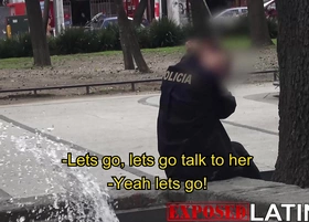 Exposed latinas real cop in mexico city gets picked up and fucked on camera se�orita policia